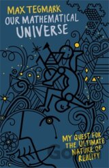 Our Mathematical Universe