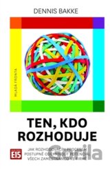 Ten, kdo rozhoduje