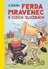 Ferda Mravenec v cizích službách