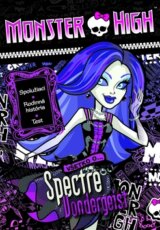 Monster High: Všetko o Spectre Vondergeist