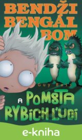 Bendži Bengál Bom a pomsta rybích ľudí