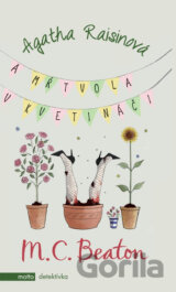 Agatha Raisinová a mŕtvola v kvetináči