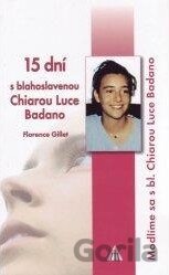 15 dni s blahoslavenou Chiarou Luce Badano
