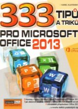 333 tipů a triků pro Microsoft Office 2013
