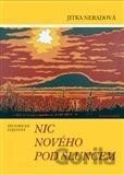 Nic nového pod sluncem