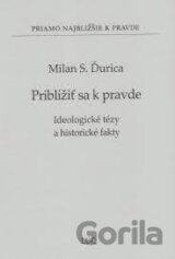 Priblížiť sa k pravde