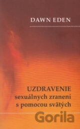 Uzdravenie sexuálnych zranení s pomocou svätých