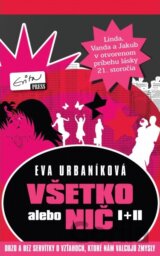 Všetko alebo nič I + II