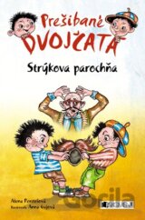 Prešibané dvojčatá: Strýkova parochňa