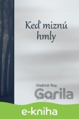 Keď miznú hmly