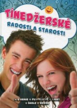 Tínedžerské radosti a starosti
