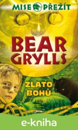 Mise přežití: Zlato bohů