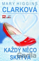 Každý něco skrývá
