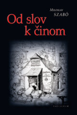Od slov k činom