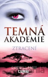 Temná akademie 4: Ztracení