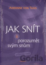 Jak snít a porozumět svým snům