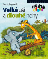 Velké uši a dlouhé nohy