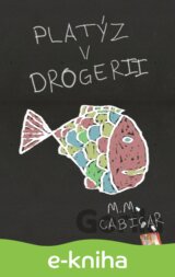 Platýz v drogerii