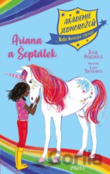 Akademie jednorožců: Ariana a Šeptálek