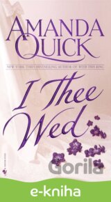 I Thee Wed