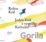Jeden kluk z vesničky Květušín