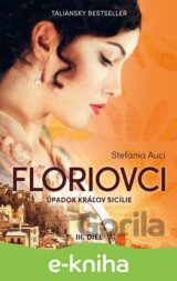 Floriovci - Úpadok kráľov Sicílie