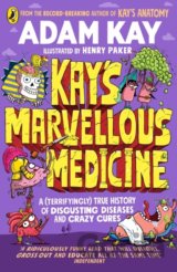 Kay's Marvellous Medicine