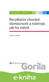 Recyklační chování domácností a nástroje, jak ho měnit