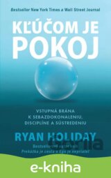 Kľúčom je pokoj