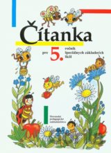 Čítanka pre 5. ročník špeciálnych základných škôl