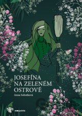 Josefína na zeleném ostrově