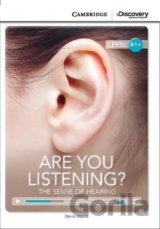 Are You Listening? The Sense of Hearing High Beginning Book with Online Access