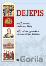 Dejepis pre 7. ročník základných škôl a 2. ročník gymnázia s osemročným štúdiom