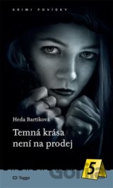 Temná krása není na prodej