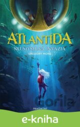 Atlantída - Neúmyselná invázia