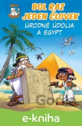 Bol raz jeden človek - Úrodné údolia a Egypt