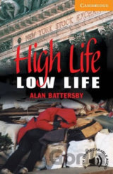 High Life, Low Life