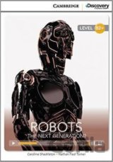 Robots: The Next Generation? High Intermediate Book with Online Access