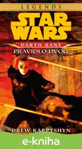 Star Wars - Darth Bane 2. Pravidlo dvou