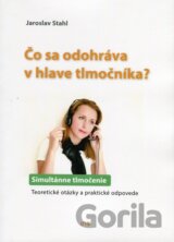 Čo sa odohráva v hlave tlmočníka