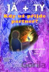 Já + ty: Kdy už přijde partner?