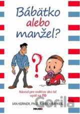 Bábätko alebo manžel?