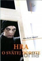 Hra o svätej Dorote