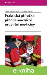 Praktická příručka přednemocniční urgentní medicíny