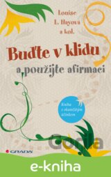 Buďte v klidu a použijte afirmaci