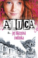 Alica a... jej bláznivá rodinka