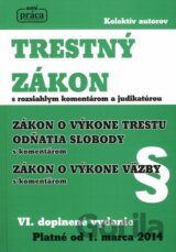 Trestný zákon s rozsiahlym komentárom a judikatúrou