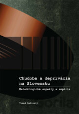 Chudoba a deprivácia na Slovensku