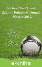 Zákony fotbalové džungle