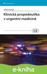 Klinická propedeutika v urgentní medicíně